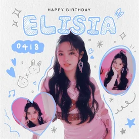 240418 HAPPY BIRTHDAY ELISIA