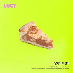 Crazy weather (Our Pie X LUCY)