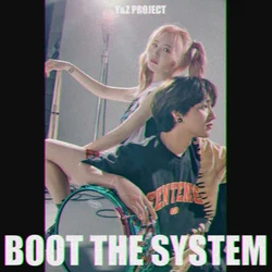 BOOT THE SYSTEM