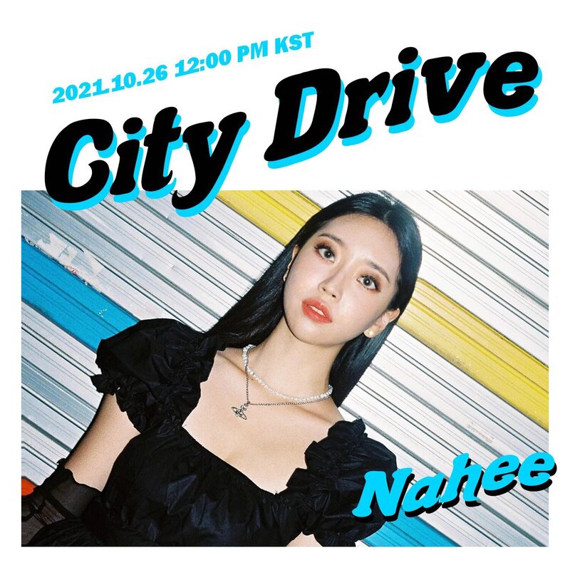 Nahee - City Drive 5th Digital Single teasers documents 3