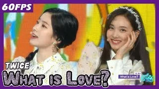 60FPS 1080P | TWICE - What is Love?, 트와이스 - 왓 이즈 러브? Show Music Core 20180421