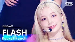 Rocket Punch(로켓펀치) - FLASH @인기가요 inkigayo 20220904