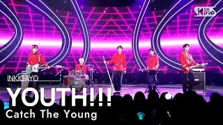 Catch The Young(캐치더영) - YOUTH!!! @인기가요 inkigayo 20231112