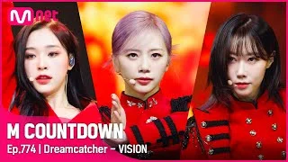 [Dreamcatcher - VISION] Comeback Stage | #엠카운트다운 EP.774 | Mnet 221013 방송