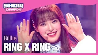 Billlie - RING X RING (빌리 - 링 바이 링) | Show Champion | EP.417