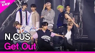 N.CUS, Get Out [THE SHOW 210824]