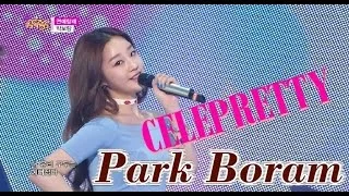 [Comeback Stage] PARK BORAM - CELEPRETTY, 박보람 - 연예할래, Show Music core 20150425