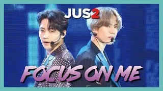 [HOT] Jus2  - FOCUS ON ME ,  저스투 - FOCUS ON ME   Show Music core 20190316
