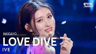 IVE(아이브) - LOVE DIVE @인기가요 inkigayo 20220417