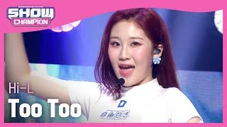 [Show Champion] 하이엘 - 투투(22) (Hi-L - Too Too) l EP.406