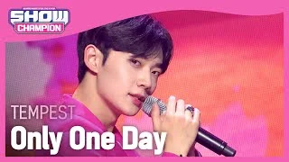 [COMEBACK] TEMPEST - Only One Day (템페스트 - 하루만) l Show Champion l EP.448