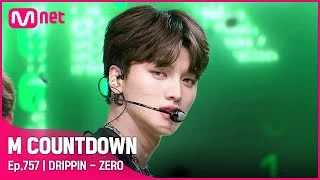 [DRIPPIN - ZERO] Comeback Stage | #엠카운트다운 EP.757 | Mnet 220616 방송