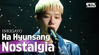 Ha Hyunsang(하현상) - Nostalgia @인기가요 inkigayo 20200621