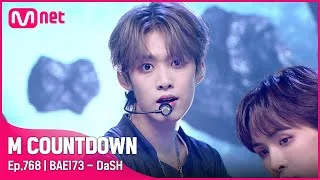[BAE173 - DaSH] #엠카운트다운 EP.768 | Mnet 220901 방송