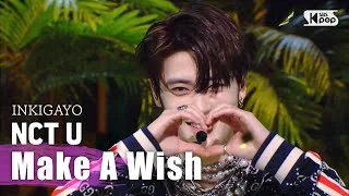 NCT U(엔시티 유) - Make A Wish (Birthday Song) @인기가요 inkigayo 20201018