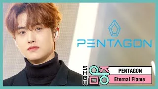 [쇼! 음악중심] 펜타곤 - 불꽃 (PENTAGON - Eternal Flame), MBC 210109 방송