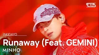 MINHO(민호) - Runaway (Feat. GEMINI) @인기가요 inkigayo 20221211