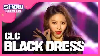 [Show Champion] 씨엘씨 - BLACK DRESS (CLC - BLACK DRESS) l EP.264