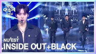 뉴이스트 - INSIDEOUT+BLACK [2021 KBS 가요대축제] | KBS 211217 방송