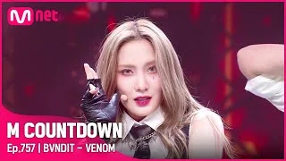 [BVNDIT - VENOM] #엠카운트다운 EP.757 | Mnet 220616 방송