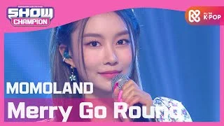 [Show Champion] [COMEBACK] 모모랜드 - Merry Go Round (MOMOLAND - Merry Go Round) l EP.379