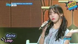 [HOT] Raina - Loop, 레이나 - 밥 영화 카페 (Feat. ARON of NU'EST) Show Music core 20170812