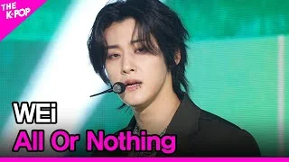 WEi, All Or Nothing (Prod. JANG DAE HYEON) (위아이,모 아님 도 (Prod. 장대현)) [THE SHOW 210309]