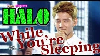 [HOT] HALO - While You're Sleeping, 헤일로 - 니가 잠든 사이에, Show Music core 20150606