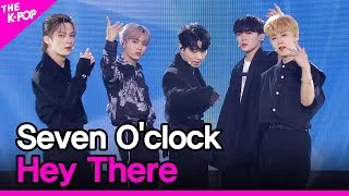 Seven O'clock, Hey There (세븐어클락, 헤이 데어) [THE SHOW 200908]