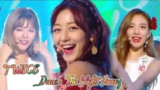 [HOT]TWICE - Dance the Night Away , 트와이스 - Dance the Night Away  Music core 20180721