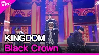 KINGDOM, Black Crown(킹덤,Black Crown)