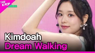 Kimdoah, Dream Walking (김도아, 꿈의 태엽) [THE SHOW 230530]