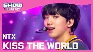 [Show Champion] 엔티엑스 - 키스더월드 (NTX - KISS THE WORLD) l EP.391