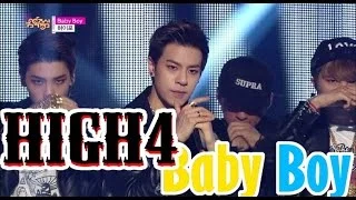 [HOT] HIGH4 - Baby Boy, 하이포 - 베이비 보이, Show Music core 20150606