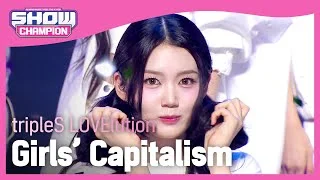 [COMEBACK] 트리플에스 러블루션(tripleS LOVElution) - Girls’ Capitalism l Show Champion l EP.489 l 230830