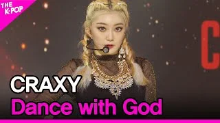 CRAXY, Dance with God (Dance with God) [THE SHOW 220301]