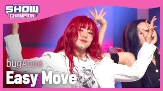 [COMEBACK] bugAboo - Easy Move (버가부 - 이지 무브)  | Show Champion | EP.438