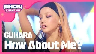 (episode-153)  GUHARA(feat.Young Ji of KARA) - How About Me? (어때)