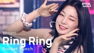 Rocket Punch(로켓펀치) - Ring Ring @인기가요 inkigayo 20210530