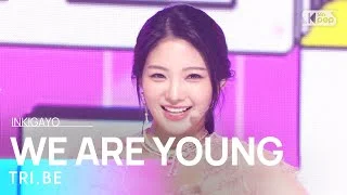 TRI.BE(트라이비) - WE ARE YOUNG @인기가요 inkigayo 20230219