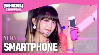 [COMEBACK] YENA - SMARTPHONE (최예나 - 스마트폰) l Show Champion l EP.445