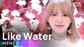 WENDY(웬디) - Like Water @인기가요 inkigayo 20210411