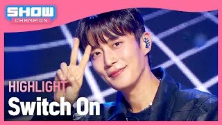 하이라이트(HIGHLIGHT) - Switch On l Show Champion l EP.510 l 240320