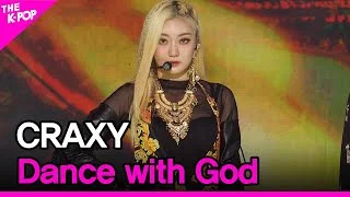 CRAXY, Dance with God (Dance with God) [THE SHOW 220308]