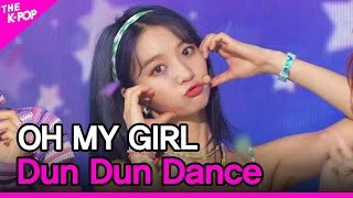 OH MY GIRL, Dun Dun Dance (오마이걸, Dun Dun Dance) [THE SHOW 210518]