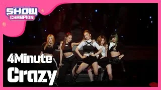 쇼챔피언 - episode-139 4MINUTE - Crazy