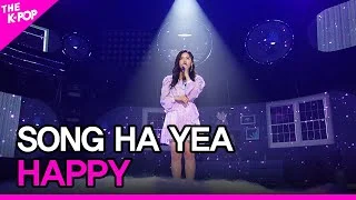 SONG HA YEA, HAPPY (송하예, 행복해) [THE SHOW 201103]