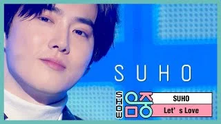 [쇼! 음악중심] 수호 -사랑, 하자 (SUHO -Let’s Love) 20200404