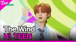 The Wind, H! TEEN (더윈드, H! TEEN) [THE SHOW 240220]