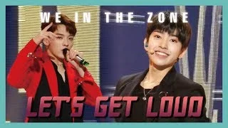 [HOT] WE IN THE ZONE - LET'S GET LOUD , 위인더존 - 내 목소리가 너에게 닿게  Show Music core   20190601